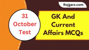 GK Quiz Today, 31 October, 2025: Latest Current Affairs Questions & Answers