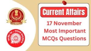 GK Quiz Today, 17 November, 2025: Latest Current Affairs Questions & Answers