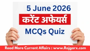 Today’s Current Affairs MCQs – 5 June 2026 | Daily Current Affairs Questions Online Test
