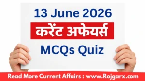 GK Quiz Today, 13 June, 2026: Latest Current Affairs Questions & Answers