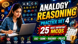 Analogy Reasoning Practice Set 4 | SSC, Bank, Railway, Police Exam MCQs with Answers